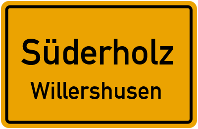 Ortsschild Süderholz Willershusen