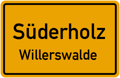 Ortsschild Süderholz Willerswalde