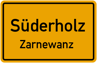 Ortsschild Süderholz Zarnewanz
