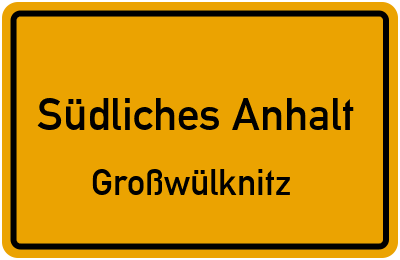 Straßenverzeichnis Südliches Anhalt Großwülknitz