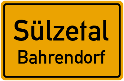 Ortsschild Sülzetal Bahrendorf