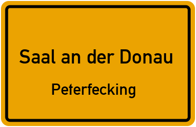Straßenverzeichnis Saal an der Donau Peterfecking