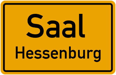 Ortsschild Saal Hessenburg