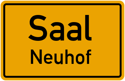 Ortsschild Saal Neuhof