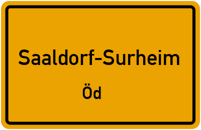 Ortsschild Saaldorf-Surheim Öd