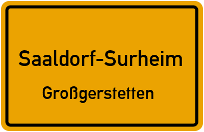 Ortsschild Saaldorf-Surheim Großgerstetten