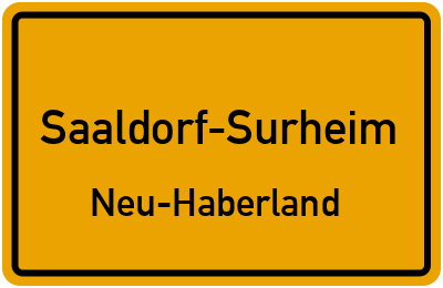 Ortsschild Saaldorf-Surheim Neu-Haberland