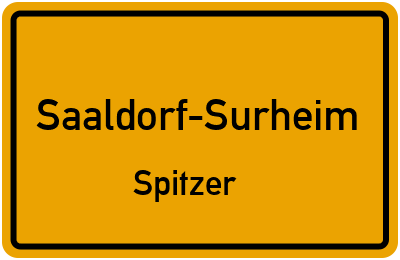 Ortsschild Saaldorf-Surheim Spitzer