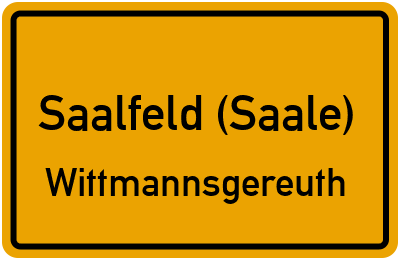Straßenverzeichnis Saalfeld (Saale) Wittmannsgereuth