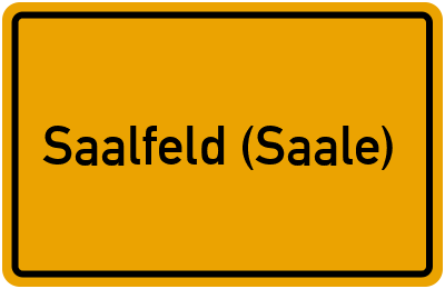 Ortsschild von Saalfeld (Saale) in Thüringen