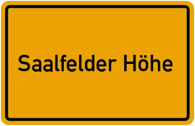 Ortsschild von Gemeinde Saalfelder Höhe in Thüringen