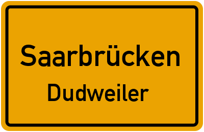 Ortsschild Saarbrücken Dudweiler
