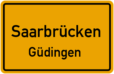 Ortsschild Saarbrücken Güdingen