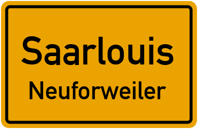 Ortsschild Saarlouis Neuforweiler