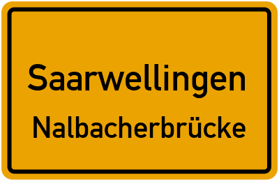 Straßenverzeichnis Saarwellingen Nalbacherbrücke