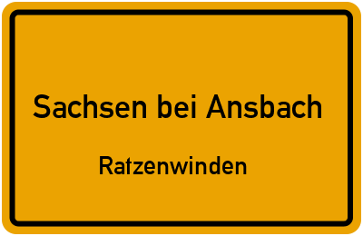 Ortsschild Sachsen bei Ansbach Ratzenwinden