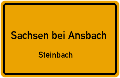Ortsschild Sachsen bei Ansbach Steinbach