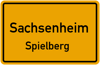 Ortsschild Sachsenheim Spielberg