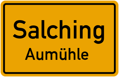 Straßenverzeichnis Salching Aumühle