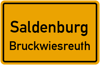 Ortsschild Saldenburg Bruckwiesreuth