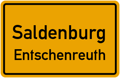 Ortsschild Saldenburg Entschenreuth