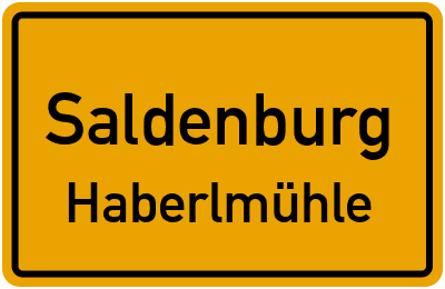Ortsschild Saldenburg Haberlmühle