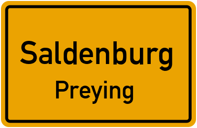 Ortsschild Saldenburg Preying