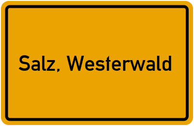 Ortsschild von Gemeinde Salz, Westerwald in Rheinland-Pfalz