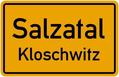 Ortsschild Salzatal Kloschwitz