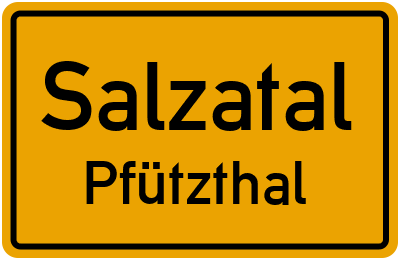 Ortsschild Salzatal Pfützthal