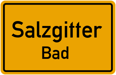 Ortsschild Salzgitter Bad