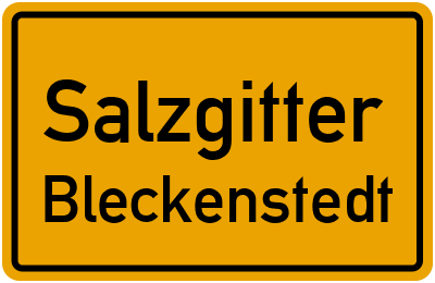 Ortsschild Salzgitter Bleckenstedt