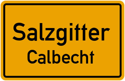 Ortsschild Salzgitter Calbecht