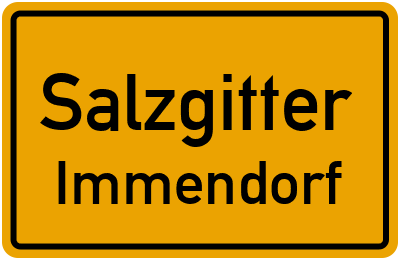 Ortsschild Salzgitter Immendorf