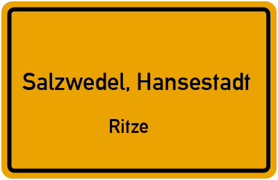 Ortsschild Salzwedel, Hansestadt Ritze