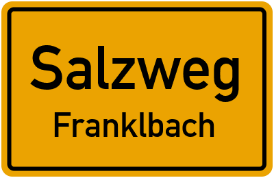 Straßenverzeichnis Salzweg Franklbach