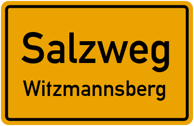 Straßenverzeichnis Salzweg Witzmannsberg