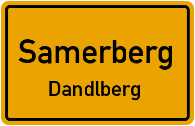 Ortsschild Samerberg Dandlberg