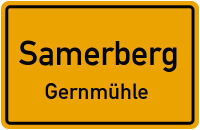 Ortsschild Samerberg Gernmühle