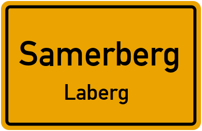 Ortsschild Samerberg Laberg
