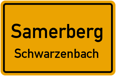Ortsschild Samerberg Schwarzenbach