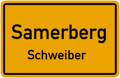 Ortsschild Samerberg Schweiber