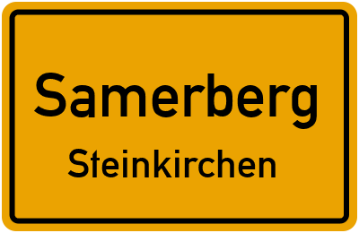 Ortsschild Samerberg Steinkirchen