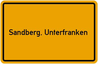 Ortsschild von Gemeinde Sandberg, Unterfranken in Bayern