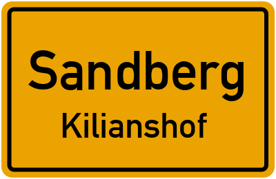 Ortsschild Sandberg Kilianshof