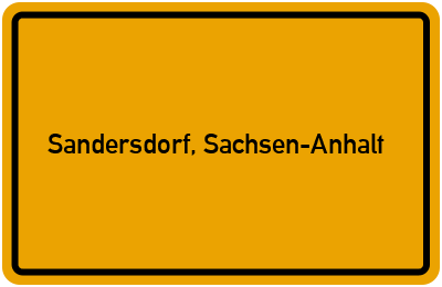 Ortsschild von Gemeinde Sandersdorf, Sachsen-Anhalt in Sachsen-Anhalt