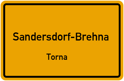Straßenverzeichnis Sandersdorf-Brehna Torna