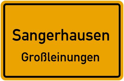 Ortsschild Sangerhausen Großleinungen