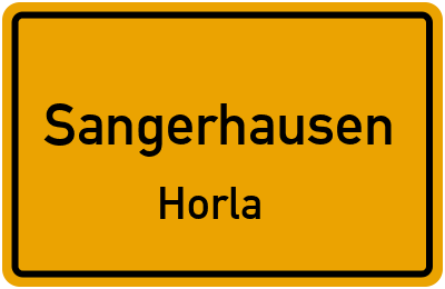 Ortsschild Sangerhausen Horla
