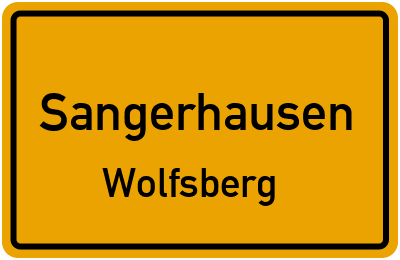 Ortsschild Sangerhausen Wolfsberg
